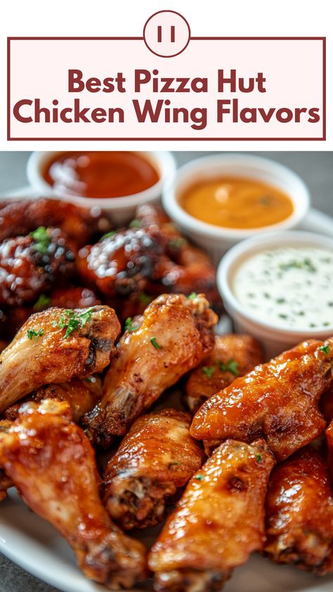 A close-up of a plate of assorted Pizza Hut chicken wings, featuring flavors like Buffalo and Garlic Parmesan, arranged with dipping sauces on the side. Pizza Hut Chicken Wings Recipe, Pizza Hut Wing Sauce Recipe, Wing Flavors, Dry Rub Wings, Chicken Wing Flavors, Pizza Wings, Hot Wing Recipe, Wing Sauce Recipes, Wings Recipe