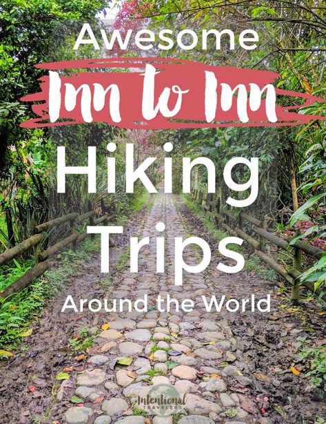 Inn To Inn Hiking, Hiking Vacations, Hiking Trips, Tour Around The World, Thru Hiking, Slow Travel, Future Travel, Hiking Gear, Trip Ideas