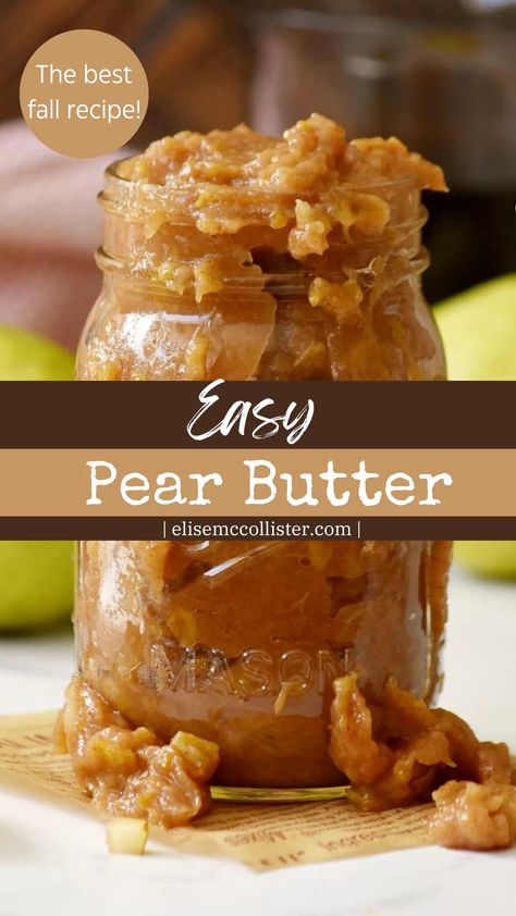 Easy Pear Butter Recipe Pear Butter Recipe, Butter Recipes Homemade, Pear Butter, Pear Jam, Home Canning Recipes, Jam Recipes Homemade, Canning Food Preservation, Flavored Butter, Pear Recipes