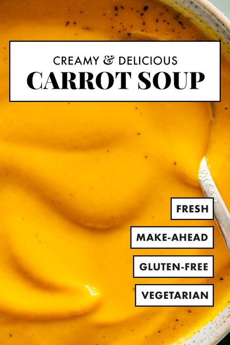 Truly the BEST homemade carrot soup recipe—ultra creamy and bursting with fresh carrot flavor. #carrotsoup #souprecipe #vegetables #healthy #cookieandkate Roasted Carrot Soup Recipes, Carrot Varieties, Curried Carrot Soup, Roasted Carrot Soup, Winter Salads, Creamy Carrot Soup, Carrot Ginger Soup, Roasted Carrot, Cup Of Soup