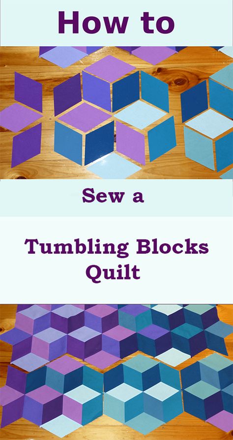 How to Sew a Tumbling Blocks Quilt 3d Cube Quilts, Epp Quilt Patterns Tumbling Blocks, 3dquilts Quilt Blocks, Tumbling Triangles Quilt Pattern, Tumbling Blocks Quilt Pattern Free, Cube Quilt Pattern, Trinket Quilt, Block Quilting Designs, Tumbling Blocks Pattern