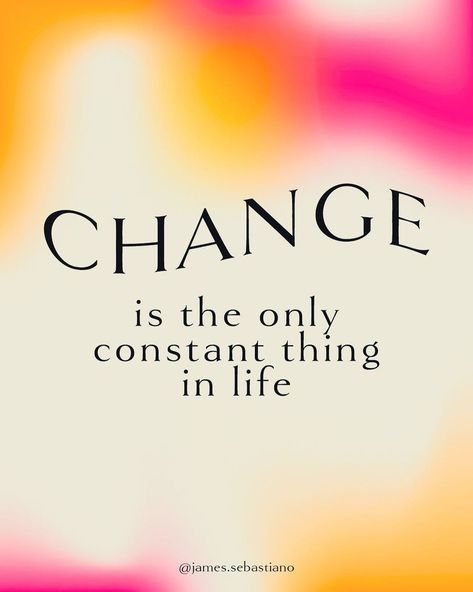 James Sebastiano Jr. on Instagram: “Change is the only thing constant in life. The more easily we are able to go with the flow of life and except the change as it comes, the…” Nas And Kelis, Change Is The Only Constant, Flow Of Life, Vision Board Pictures, Go With The Flow, Very Inspirational Quotes, Love Always, Good Life Quotes, Calm Down