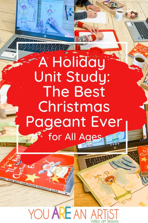 A Holiday Unit Study: The Best Christmas Pageant Ever The Best Christmas Pageant Ever, Christmas Reading Activities, December Themes, Best Christmas Pageant Ever, December Lessons, Christmas Art For Kids, Unit Studies Homeschool, Christmas Units, Christmas Lesson