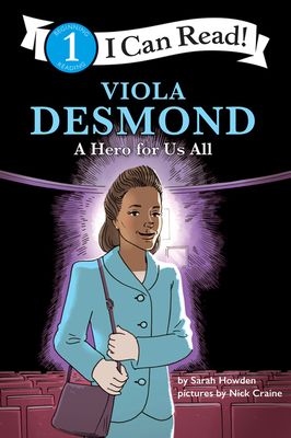 Viola Desmond: A Hero for Us All by Sarah Howden (ages 4 to 8): African American character Viola Desmond, African American Authors, Teaching Character, Beginner Reader, Leveled Readers, Diverse Books, Movie Theatre, Beginning Reading, Budget Book