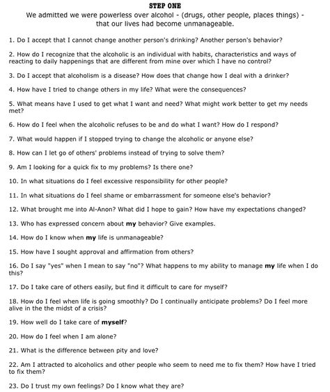 Step One - with questions from the Al-Anon book 'Paths to Recovery' Al Anon Journal Prompts, Step One Recovery Worksheets, Questions For Recovery, Step One Aa, Step 1 Aa, 12 Steps Recovery Worksheets, Recovery Questions, 11 Worksheet, Aa Steps