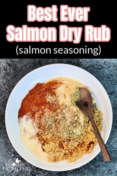 Best Ever Salmon Dry Rub (Salmon Seasoning) Salmon Seasoning Baked, Dry Rub Salmon, Salmon Dry Rub, Salmon Rub, Bbq Salmon, Homemade Seasoning, Salmon Spices, Dry Rub Recipes, Spice Mix Recipes