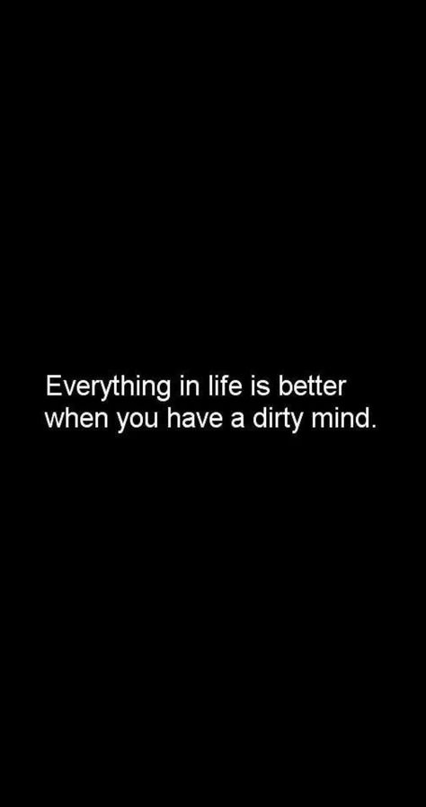 Sensible Quotes, Dirty Mind, Feel It, Life Is Good, Mindfulness, Good Things, Feelings, Quotes, Movie Posters