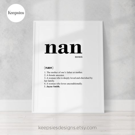 Personalised Nan/Nanny/Gran/Granny dictionary definition meaning poster print. This custom Nan/Gran word quote wall print is a unique gift for your Nan and a thoughtful present for a birthday, Christmas, or Mother's Day. The design details the dictionary definition of a Nan/Gran and is personalised with their name. All designs ©KeepsiesDesigns #keepsiesdesigns #nandefinition #nanmeaning #nangift #giftfornan #grangift #giftforgran #nanbirthdaygift #granbirthdaygift #mothersdaygift Gifts For Nan, Dictionary Definitions, Mothersday Gifts, Quote Wall, Wall Print, Definition Prints, Nanny, Wall Quotes, Words Quotes