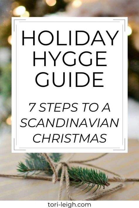 holiday hygge guide - 7 steps to a scandinavian christmas Christmas Hygge Aesthetic, Hygge Christmas Aesthetic, Scandinavian Christmas Aesthetic, Scandinavian Winter Decor, Danish Christmas Decorations, Traditional Christmas Aesthetic, Nordic Christmas Scandinavian Style, Scandinavian Christmas Decor Ideas, Hygge Christmas Decor