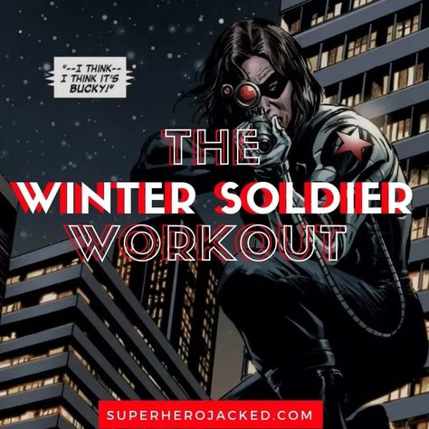 The Winter Soldier Workout Routine Winter Soldier Workout, Soldier Workout, Movie Workouts, Celebrity Workout Routine, Hero Workouts, Squat Thrust, Superhero Academy, Tactical Fitness, Superhero Workout