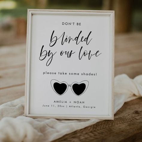 $10.40 | Modern Minimalist Wedding Sunglasses Favor Sign #modern wedding, minimalist wedding, wedding table signs, wedding tabletop signs, black and white, calligraphy, simple wedding, wedding table sing, sunglasses sign, wedding sunglasses favor Table Signs Wedding, Wedding Favors Sunglasses, Sunglasses Favors, Modern Elegant Wedding, Wedding Sunglasses, Design Edit, Signing Table Wedding, Modern Minimalist Wedding, Tabletop Signs