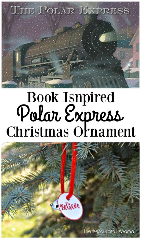 Polar Express book inspired Christmas ornament-free printable believe tag Polar Express Crafts, Polar Express Book, Polar Express Bell, Polar Express Theme, Polar Express Christmas, Grandma Christmas Ornament, Christmas Centers, The Polar Express, Grandma Christmas