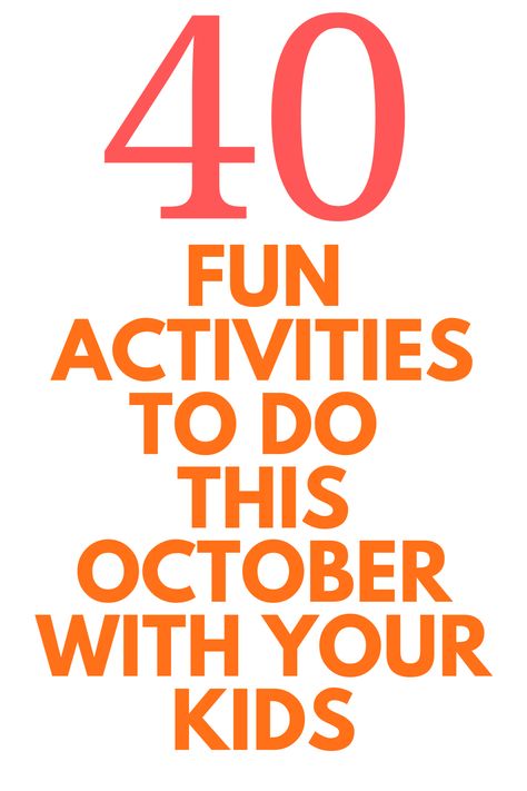 40 FUN Activities To Do this October with Kids - Looking for things to do in October with your kids? Here are 40 ideas for you to do. October Fun Activities, Fun October Activities, Things To Do In October, Activities To Do With Kids, October Activities, Monthly Activities, Entrepreneur Advice, Holiday Party Games, Fall Months