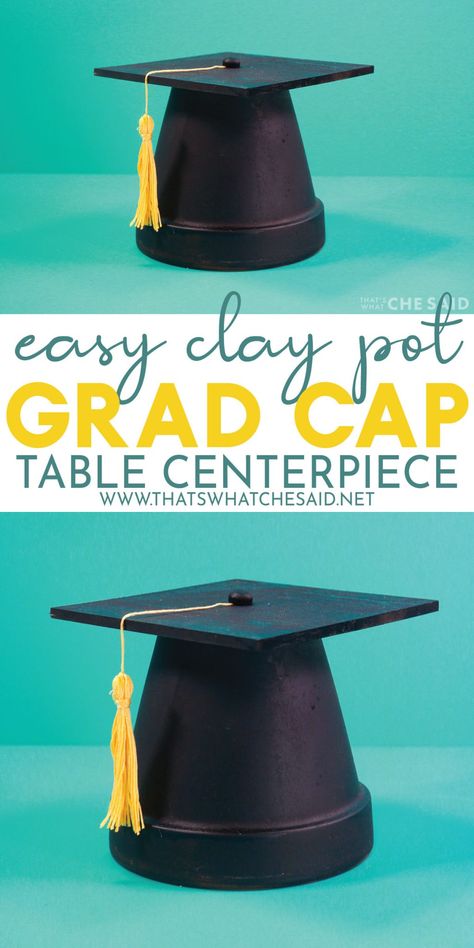 This Clay Pot Graduation Cap is perfect for your Graduation celebrations! Use it as a table centerpiece, on your mantel or create small versions to label your buffet table! Table Graduation, Diy Graduation Decorations, Graduation Table Centerpieces, High School Graduation Party Decorations, Graduation Party Table, Backyard Graduation Party, Outdoor Graduation Parties, Boy Graduation, Outdoor Graduation