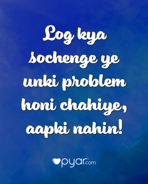 Kuch toh log kahenge, logon ka kaam hai kehna! #livelife #befree #yolo Kuch Toh Log Kahenge Quotes, Racun Shopee, Quotes In Hindi, Nature Design, Hindi Quotes, Wallpaper Quotes, Live Life, Image Search, Vision Board