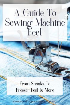 A Guide To Sewing Machine Feet - Crafty Sewing Sew sewing machine feet and how to use them. sewing machine feet guide. sewing machine feet janome. sewing machine feet guide brother. sewing machine feet guide cheat sheets. sewing machine tools. tools for sewing machine. singer sewing machine tools. sewing machine feet tools. Sewing Machine Needle Guide, Sewing Machine Feet Guide, Sewing Needle Sizes, Sewing Machine Drawing, Sewing Machine Cover Pattern, Sewing Machine Tension, Sewing Machines Best, Sewing Machine Table, Sewing Machine Needle