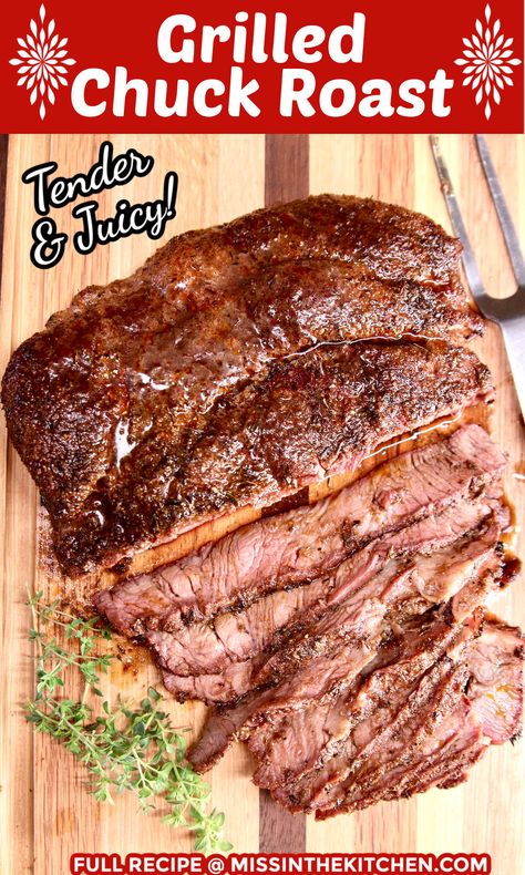 Chuck Roast Grilled, Grilled Chuck Roast, The Best Roast Beef, Grilled Roast Beef, The Best Roast, Best Roast Beef, Chuck Roast Recipes, Grilled Beef Recipes, Best Roast