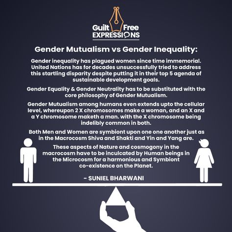 Gender inequality has plagued women since time immemorial.  United Nations has for decades unsuccessfully tried to address this startling disparity despite putting it in their top 5 agenda of sustainable development goals.  #GenderMutualism #GenderInequality #Women #UnitedNations #Goals #Suniel #SunielBharwani #GuiltFreeExpressions Gender Inequality, Sustainable Development Goals, Gender Equality, United Nations, Guilt Free, Sustainability, Memes, Movie Posters, Film Posters