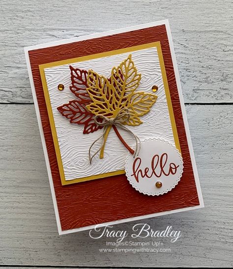 Handmade card featuring Stampin' Up! Intricate Leaves Dies, Timber 3D Embossing Folder and Biggest Wish stamp set. Created by Tracy Bradley, Independent Stampin' Up! Demonstrator www.stampingwithtracy.com Fall Leaves Cards, Fall Cards Stampin Up Autumn, Stampin Up Gorgeous Leaves, Stampin Up Dies, Happy Thanksgiving Cards, Fall Cards Handmade, Thanksgiving Cards Handmade, Fall Greeting Cards, Leaf Cards