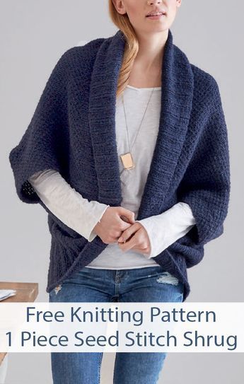 Free Knitting Pattern for Easy Seed Stitch Shrug- Cocoon cardigan k… | Knitting patterns free cardigans, Easy knitting patterns free, Knitting patterns free sweater Knit Cocoon Cardigan, Cocoon Cardigan Knitting Pattern, Knitting Shrug Patterns Free, Easy Shrug Knitting Pattern, Knitted Shrug Patterns Free, Free Shawl Knitting Patterns Wraps, Knit Cocoon Cardigan Pattern Free, Knitted Cocoon Pattern Free, Free Knit Wrap Patterns