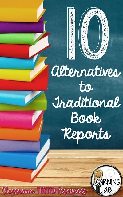 Classroom Tested Resources: Ten Alternative Book Report Ideas Book Report Alternatives, Book Report Ideas, Creative Book Report, Reading Fair, Book Report Projects, Reading Projects, Co Teaching, Book Reports, First Year Teaching