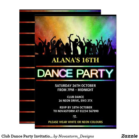 Club Dance Party Invitations These colourful rainbow, club themed invitations are a great choice for any dance party occasion. With the ability to personalise your event information anyway you want, you are welcome to use this design for any birthday or other dance party occasion. Please note the glowing words "DANCE PARTY" are not customizable. All my designs are © Novastorm Designs Dance Party Invitations, Glow Birthday Party, Glow Birthday, Club Dance, World Dance, Illustrations Design, Party Invitations Kids, Sweet 16 Invitations, Dance Club