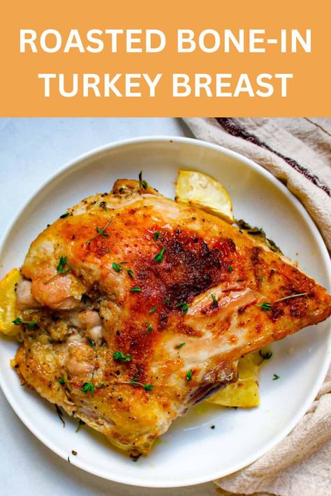 Roasted Bone-in Turkey Breast Split Turkey Breast Recipes Oven, Roasted Turkey Breast Bone In, Oven Roasted Turkey Breast Bone In, Bone In Turkey Breast Recipes Oven, Half Turkey Breast Recipe, Bone In Turkey Breast, Reheat Turkey, Oven Roasted Turkey Breast, Turkey Breast Recipes