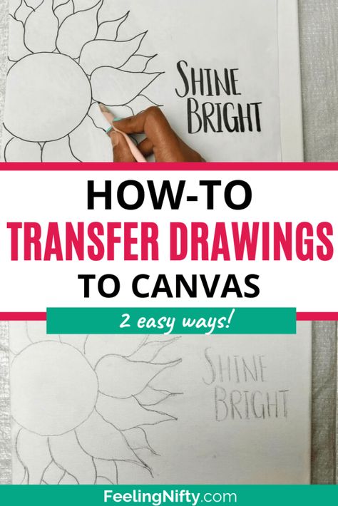 2 Easy Ways To Transfer a Drawing From Paper to Canvas How To Transfer Pictures To Paper, How To Transfer Words To Canvas, How To Transfer An Image To Canvas, Transfer Words To Canvas, Stencils For Canvas Painting, Canvas Transfer Diy, Transfer Paper To Canvas, Tracing Onto Canvas, Tracing Images For Painting