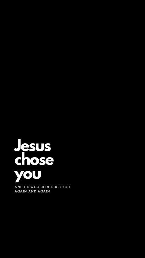 Jesus chose you -  #Chose #Jesus One Way God Wallpaper, Deep Christian Wallpapers, All Black Background Wallpapers, Dark God Wallpaper, Emo Christian Wallpaper, Chess Aesthetic Wallpaper Desktop, Asethic Wallpaper For Homescreen, Powerful Christian Wallpaper, Mens Christian Wallpaper