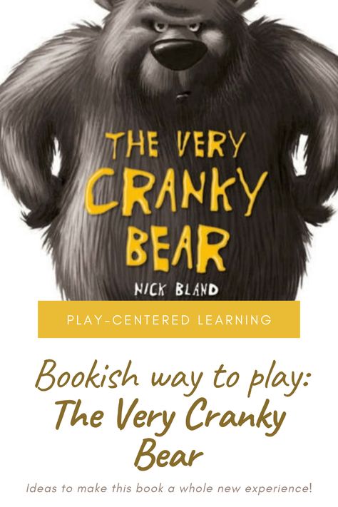 The Very Cranky Bear is a book that have captivated the hearts of many children. Discover a unique idea to bring it to life here! The Very Cranky Bear Activities, The Very Cranky Bear, Types Of Play, Classic Childrens Books, Black Bears, Imaginary Play, Small World Play, Play Book, Animal Books