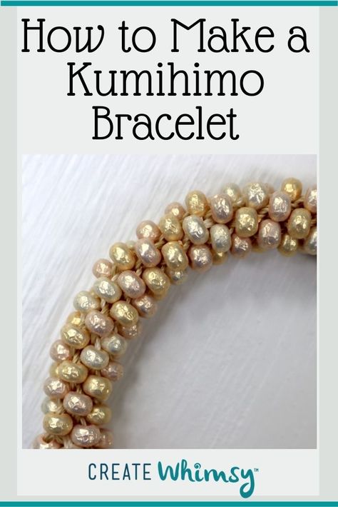 How to Make a Kumihimo Bracelet - Create Whimsy Kumihimo Patterns Tutorial, Kumihimo Tutorial, Kumihimo Cord, Beaded Kumihimo, Kumihimo Jewelry, Kumihimo Patterns, Kumihimo Bracelets, Braid Jewelry, Beaded Rope