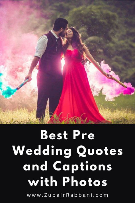 Best Pre Wedding Quotes and Captions with Photos Caption For Pre Wedding Photos, Save The Date Captions, Save The Date Quotes, Pre Wedding Quotes, Wedding Captions, Wedding Quotes, For Your Love, Pre Wedding Photos, Picture Captions