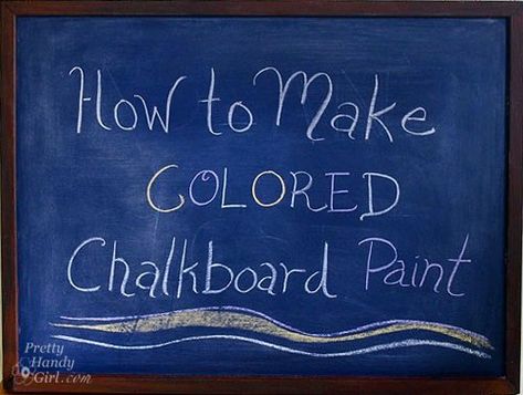 Make Your Own Colored Chalkboard Paint Colored Chalkboard Paint, Chalkboard Paint Projects, Diy Chalkboard Paint, Make Chalk Paint, Dull Colors, Flat Paint, Diy Chalkboard, Painted Cups, Chalkboard Wall