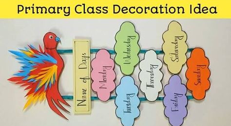 Classroom Decoration Ideas for Preschool Kids Class Hanging Decorations, Classroom Hanging Ideas, Wall Hanging For School Project, Hanging Charts In Classroom, Syllabus Design Ideas, Creative Chart Ideas For Project, School Wall Decoration Ideas For Kids, Pre Primary Classroom Decoration, Days Of The Week Chart Classroom Decor