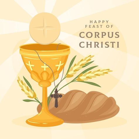 Feast Of Corpus Christi, Corpus Cristi, Happy Feast, Catholic Prayers, Vector Hand, Roman Catholic, Premium Vector, Graphic Resources, Alcoholic Drinks