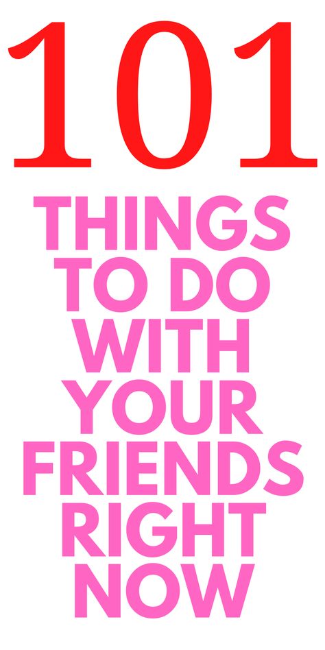 101 THINGS TO DO WITH YOUR BEST FRIENDS - Looking to do some fun things with your friends? Here are 101 things for you to do. Do With Your Best Friend, Things To Do Inside, Indoor Things To Do, Best Friend Dates, Best Friend Activities, Best Friend Day, 100 Things To Do, What To Do When Bored, Cheap Things To Do