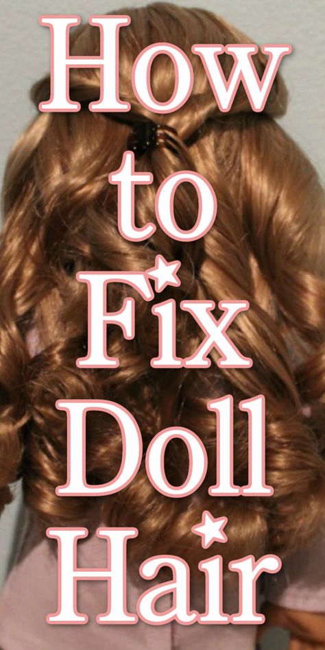 You Can Do THIS with American Girl Doll? AG Doll Hair Help & Rescue! Ag Doll Hairstyles For Short Hair, Hairstyles For Dolls With Long Hair, Cute Hairstyles For Dolls, American Girl Doll Hair Care, Ag Doll Hairstyles, Doll Hair Detangler, Doll Hair Repair, Fix Doll Hair, American Girl Hairstyles