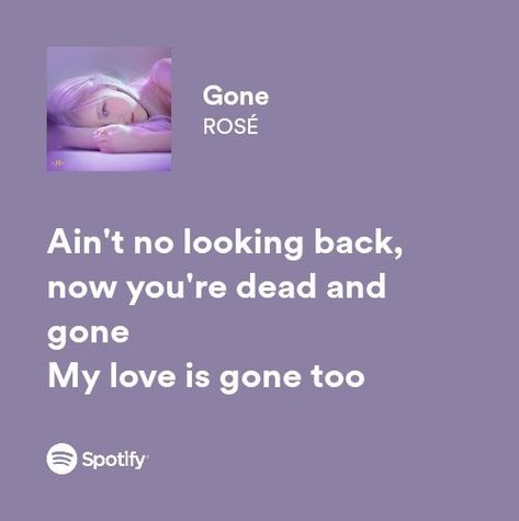 gone rosé from blackpink lyrics Flower Lyrics, You And Me Song, Bp Quote, Kpop Songs, Meaningful Lyrics, Song Lyric Quotes, Music Quotes Lyrics Songs, Pop Lyrics, Love Is Gone