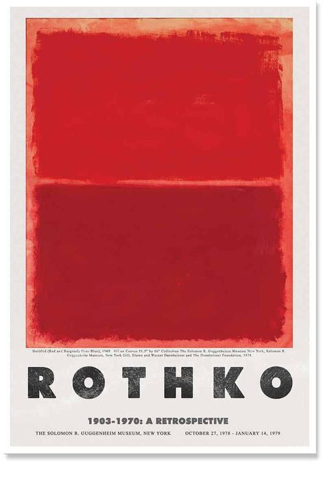 A exhibition poster by Mark Rothko, one of the most important painters of post-World War II modernism, reproduction of the famous Rothko. Mark Rothko Poster, Famous Poster Design, Post Modern Poster, Marc Rothko, Rothko Red, Rothko Poster, Mark Rothko Paintings, Rothko Paintings, Rothko Art