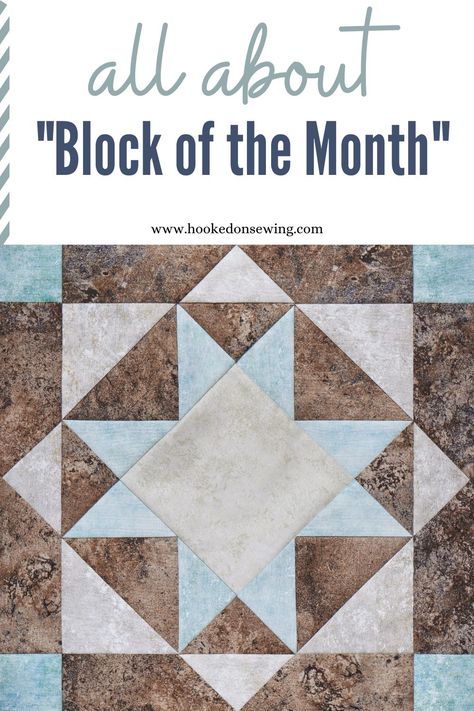 What is a Quilt Block of the Month? - Hooked on Sewing Block Of Month Quilts Free Pattern, Quilt Block Of The Month Free, Block Of The Month Quilt Patterns Free, Quilt Triangles, Quilt Block Of The Month, Simple Quilt, Half Square Triangle, Quilt Block Pattern, Block Of The Month