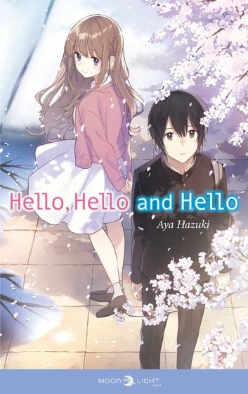 Buy Hello, hello and hello - Roman by  Aya Hazuki and Read this Book on Kobo's Free Apps. Discover Kobo's Vast Collection of Ebooks and Audiobooks Today - Over 4 Million Titles! Good Animated Movies, On My Way Home, Best Romance Anime, Japanese Animated Movies, Indigo Chapters, Anime Suggestions, Animes To Watch, Anime Printables, Good Anime To Watch