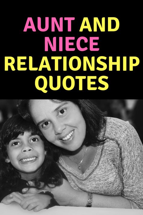 Children have their parents to raise them and teach them values, but aunts practically take on the role of second mothers.   Browse our list of 50 aunt and niece relationship quotes.  #quotes, #auntquotes, #niecequotes, #auntandniecerelationshipquotes, #quote Aunt To Niece Quotes, Favorite Aunt Quotes, Neices Quotes From Aunt Love You, Niece Quotes From Aunt Funny, Niece Quotes From Aunt Love, Auntie And Niece Quotes, Aunt And Niece Quotes, Funny Niece Quotes, Funny Aunt Quotes