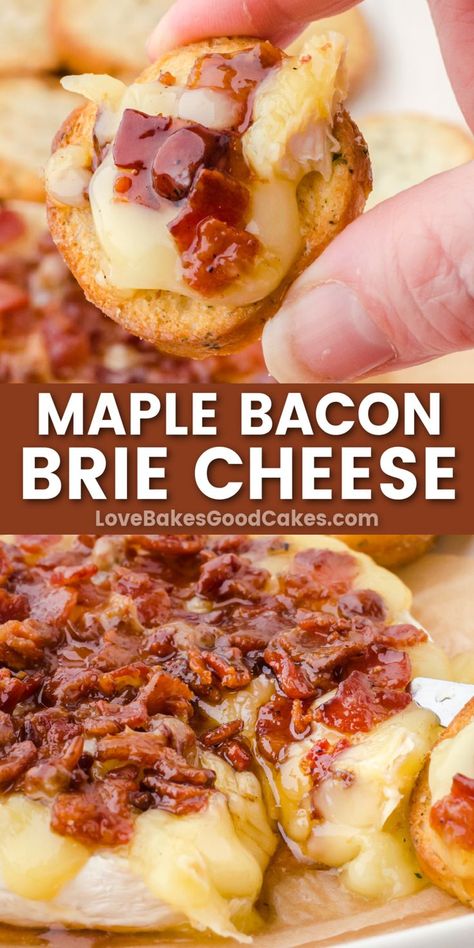 Maple Bacon Brie Cheese pin collage Maple Bacon Brie, Brie Recipes Appetizers, Bacon Brie, Brie Cheese Recipes, Love Bakes Good Cakes, Baked Brie Recipes, Good Cakes, Brie Appetizer, Brie Recipes