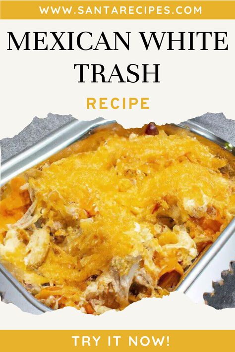 Mexican white trash recipe is an easy and budget-friendly dish that is sure to tantalize your taste buds. This recipe is a combination of flavors ... White Trash Chicken Casserole, Mexican White Trash Recipe Chicken, Tex Mex Recipes Appetizers, Mexican White Trash Dip, White Trash Mexican Casserole, Mexican Trash Dip, Main Dish Dips, Mexican Trash Casserole Chicken, Mexican White Trash Casserole Recipe