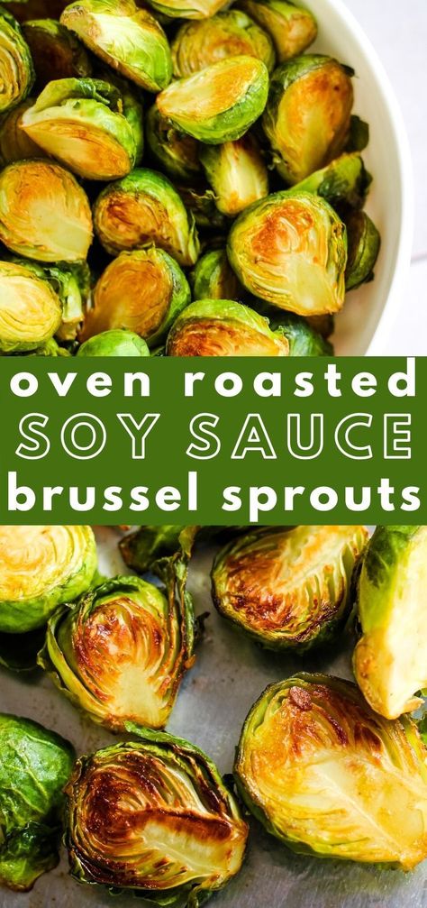 Oven Roasted Brussel Sprouts, Pan Fried Brussel Sprouts, Roasted Brussel Sprouts Oven, Sprout Recipe, Baked Brussel Sprouts, Brussels Sprouts Gratin, Soy Sauce Marinade, Fried Brussel Sprouts, Shaved Brussel Sprouts