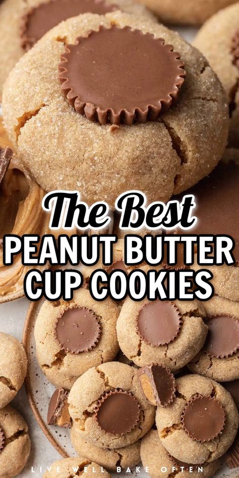 Reese Cup Cookies, Mini Peanut Butter Cups, Live Well Bake Often, Reeses Cookies, Making Peanut Butter, Cup Cookies, Reese's Peanut Butter Cups, Classic Peanut Butter Cookies, Peanut Butter Cup Cookies