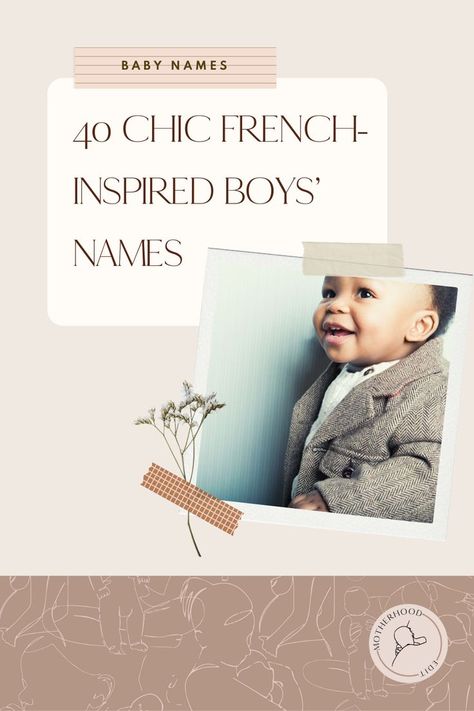 Looking for uncommon boy names? You need to browse our French inspired baby name ideas for boys. These unique baby names are chic, modern and perfect for your 2022 arrival. Classy Boy Names, French Boy Names, Boys Names Unique, Name Ideas For Boys, French Boys Names, Classic Boy Names, Uncommon Boy Names, Names And Their Meanings, Vintage Boy Names