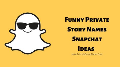 Funny Private Story Names Snapchat Ideas: Hello friend, today we are going to give you the funniest private store names name chat idea. It would help if you also tried … The post Funny Private Story Names Snapchat Ideas ] Best & Cool Names List appeared first on Friends Group Name List for Friends, Family, Cousins, Cool and Funny. Private Story On Snapchat Names Ideas For Stoners, Priv Story Names Snapchat Funny, Funny Snapchat Ideas, Funny Private Story Names, Private Story Names Snapchat, Funny Group Chat Names, Private Story Names, Names For Snapchat, Group Chat Names