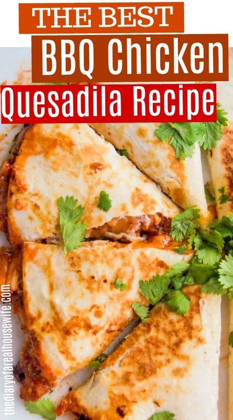 Quesadilla Chicken, Bbq Chicken Quesadilla, Mexikansk Mat, Easy Bbq Chicken, Chicken Quesadilla Recipe, Easy Bbq, Summer Meals, Quesadilla Recipes, Recipes Casserole