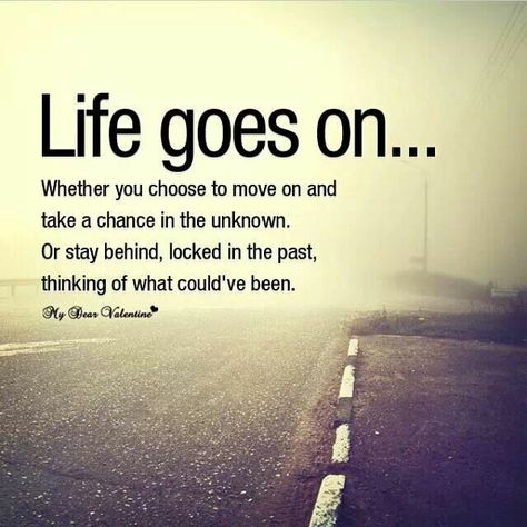 Life will go on...once u decide it's okay to! Inspirational Quotes About Change, Great Inspirational Quotes, Cute Quotes For Life, Moving On Quotes, Quotes Thoughts, Life Quotes Love, Short Inspirational Quotes, Sassy Quotes, Quotes About Moving On